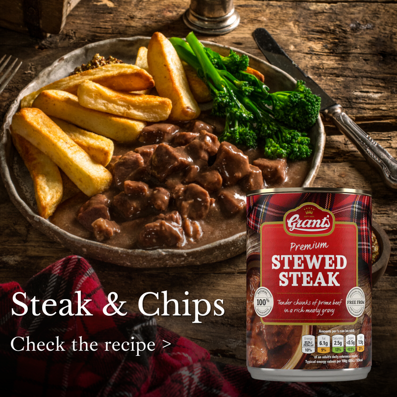 Steak and Chips with Grant's Premium Stewed Steak